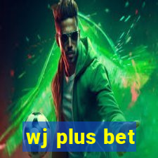 wj plus bet